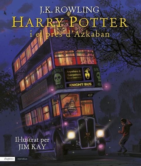 HARRY POTTER I EL PRES D'AZKABAN (IL·LUSTRAT) | 9788417016128 | J. K. ROWLING