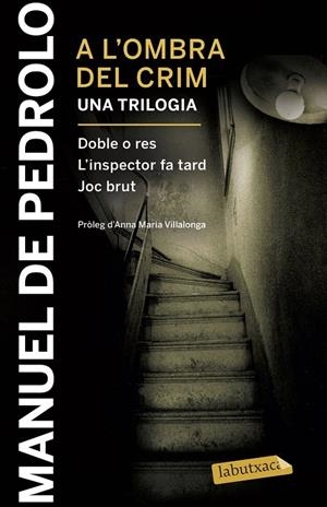 A L'OMBRA DEL CRIM (TRILOGIA) | 9788417031404 | MANUEL DE PEDROLO