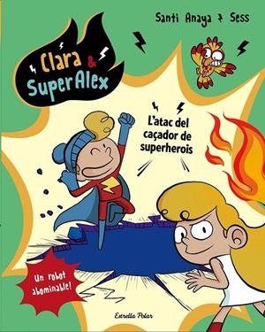 L'ATAC DEL CAÇADOR DE SUPERHEROIS | 9788491373810 | SANTI ANAYA / SESS