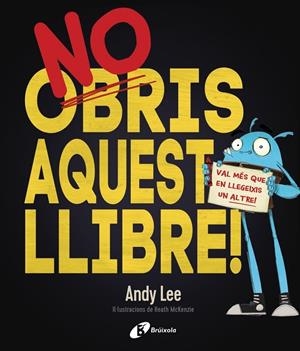 NO OBRIS AQUEST LLIBRE! | 9788499068206 | ANDY LEE