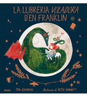LA LLIBRERIA VOLADORA D'EN FRANKLIN | 9788417254025 | JEN CAMPBELL / KATIE HARNETT