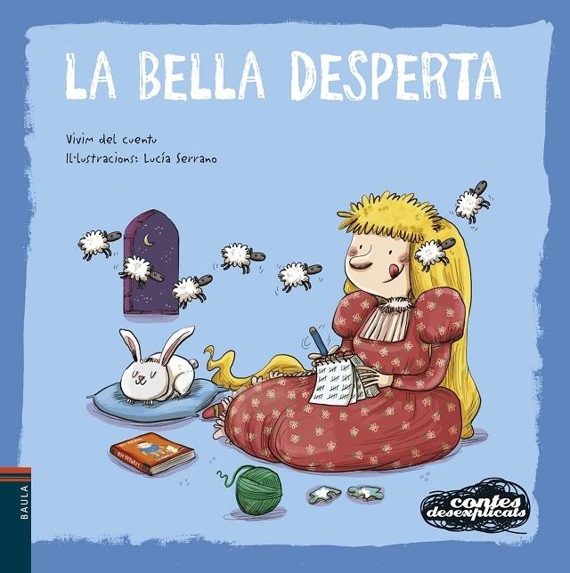 LA BELLA DESPERTA | 9788447936229 | VIVIM DEL CUENTU / LUCIA SERRANO