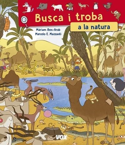 BUSCA I TROBA A LA NATURA | 9788499742984 | MARIAM BEN-ARAB / MARCELO E. MAZZANTI