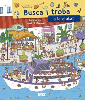 BUSCA I TROBA A LA CIUTAT | 9788499743004 | DAVID ARUMI / MARCELO E. MAZZANTI