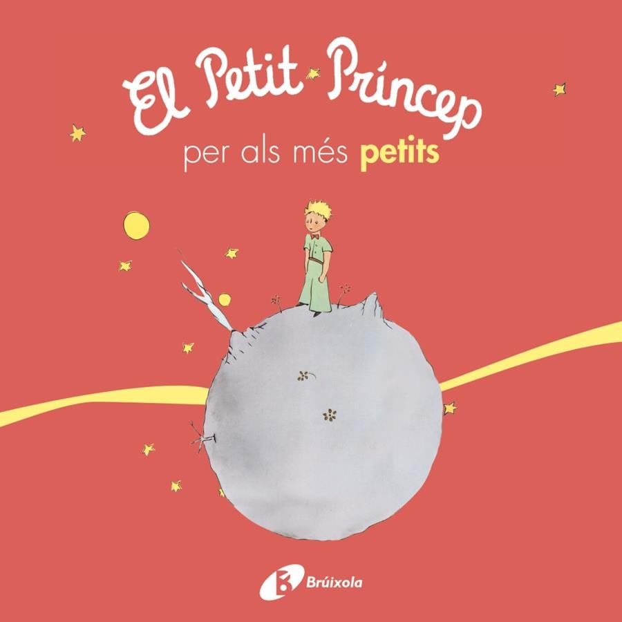 EL PETIT PRINCEP PER ALS MES PETITS | 9788499069425 | DE SAINT-EXUPÉRY, ANTOINE