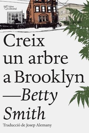 CREIX UN ARBRE A BROOKLYN | 9788494782961 | BETTY SMITH