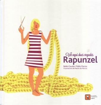 RAPUNZEL | 9788417006044 | BELEN GAUDES / PABLO MACIAS