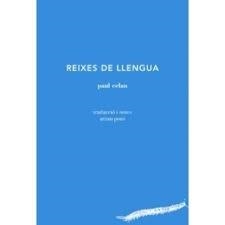 REIXES DE LLENGUA | 9788494970207 | PAUL CELAN