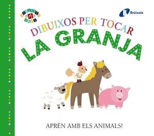 DIBUIXOS PER TOCAR LA GRANJA | 9788499069227