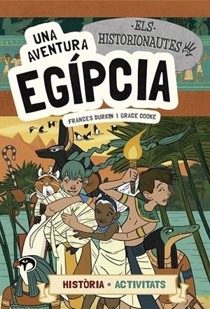 UNA AVENTURA EGIPCIA | 9788424663742 | FRANCESC DURKIN / GRACE COOKE
