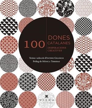 100 DONES CATALANES   INSPIRACIONS CREATIVES | 9788494959219 | ANTONI GELONCH