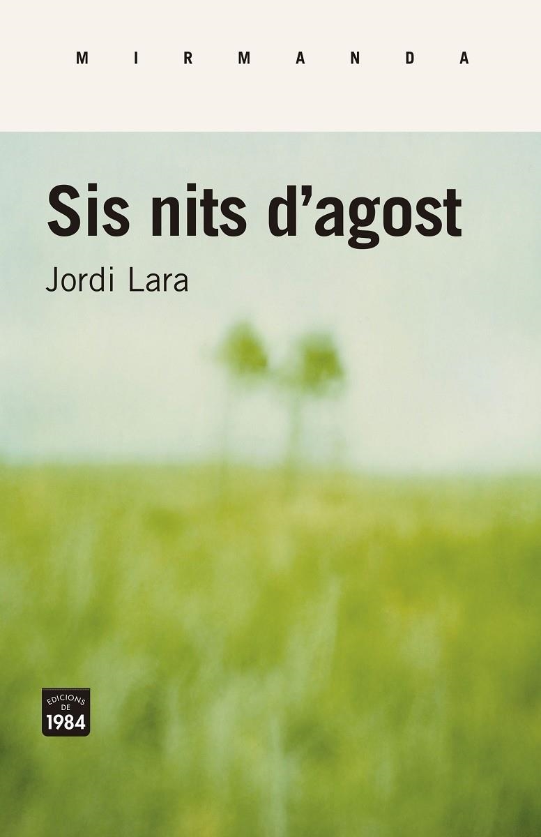 SIS NITS D'AGOST | 9788416987443 | JORDI LARA