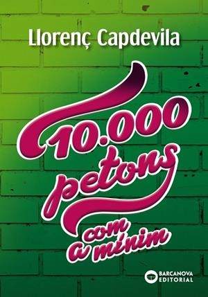 10000 PETONS | 9788448947729 | LLORENÇ CAPDEVILA