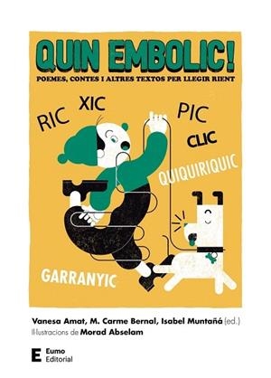 QUIN EMBOLIC! | 9788497666510 | VANESA AMAT / M. CARME BERNAL / ISABEL MUNTAÑA (ED