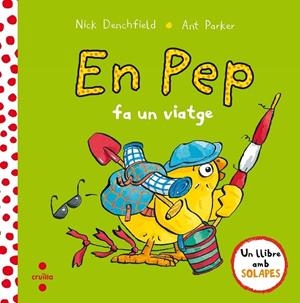 EN PEP FA UN VIATGE | 9788466143639 | NICK DENCHFIELD / ANT PARKER