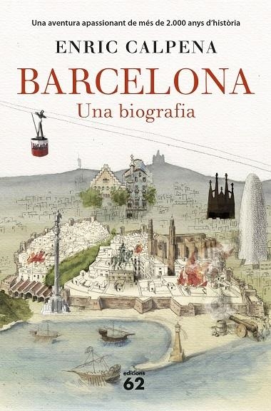 BARCELONA   UNA BIOGRAFIA | 9788429777710 | ENRIC CALPENA