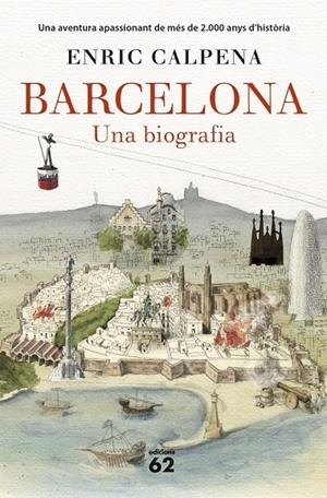 BARCELONA   UNA BIOGRAFIA | 9788429777710 | ENRIC CALPENA