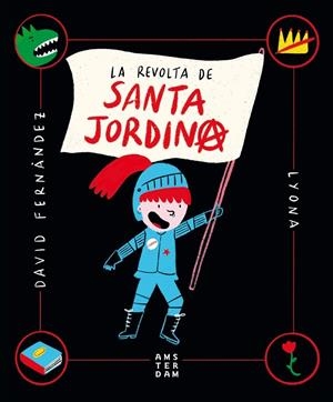 LA REVOLTA DE SANTA JORDINA | 9788416743865 | DAVID FERNANDEZ