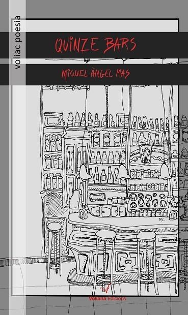 QUINZE BARS | 9788494977916 | MIQUEL ANGEL MAS