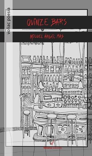 QUINZE BARS | 9788494977916 | MIQUEL ANGEL MAS