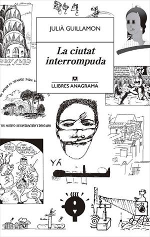 LA CIUTAT INTERROMPUDA | 9788433915702 | JULIA GUILLAMON