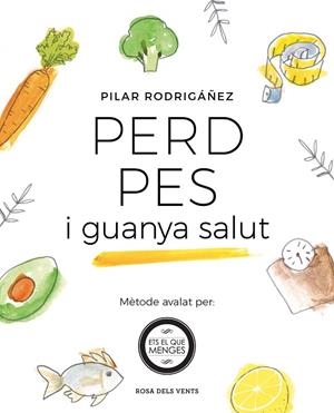 PERD PES I GUANYA SALUT | 9788416930531 | PILAR RODRIGUEZ
