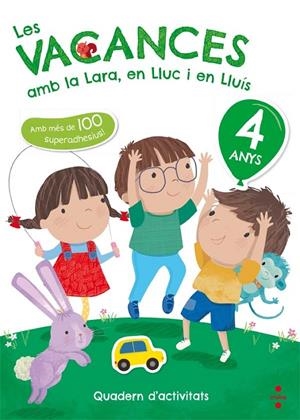 LES VACANCES AMB LA LARA, EN LLUC I EN LLUIS 4 ANYS | 9788466143721 | RUIZ GARCÍA, MARÍA JESÚS