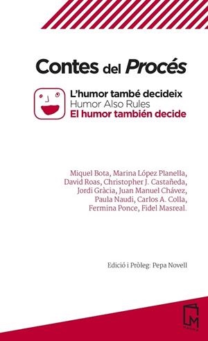 CONTES DEL PROCES  L'HUMOR TAMBE DECIDEIX | 9788494947353 | AAVV
