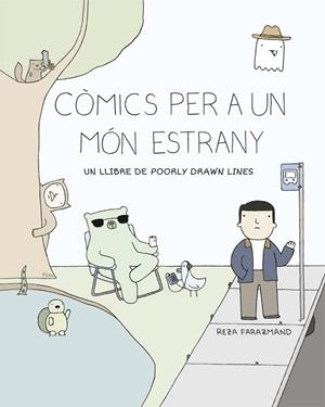 COMICS PER A UN MON ESTRANY | 9788416670680 | POORLY / DRAWN LINES