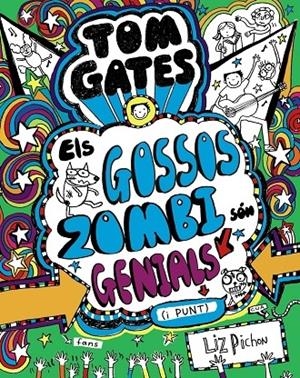 ELS GOSSOS ZOMBI SON GENIALS | 9788499068459 | LIZ PICHON
