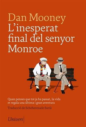 L'INESPERAT FINAL DEL SENYOR MONROE | 9788417868079 | DAN MOONEY