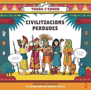 CIVILITZACIONS PERDUDES | 9788466145602 | AMANDA WOOD - M. JOLLEY