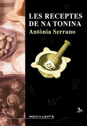 LES RECEPTES DE NA TONINA | 9788417113476 | ANTONIA SERRANO