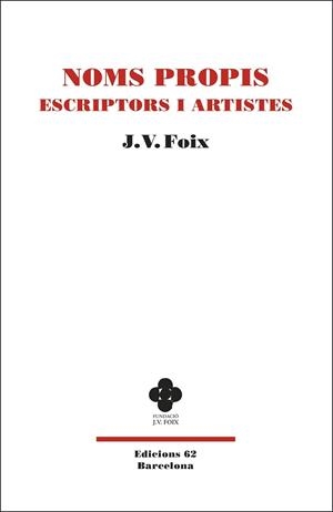 NOMS PROPIS   ESCRIPTORS I ARTISTES | 9788429778229 | J. V. FOIX