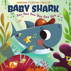 BABY SHARCH APRENDE A CANTAR Y BAYLAR | 9788469866207 | J. BAJET