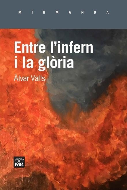 ENTRE L'INFERN I LA GLORIA | 9788416987672 | ALVAR VALLS
