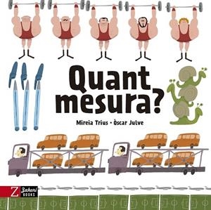 QUANT MESURA | 9788417374532 | MIREIA TRIUS - OSCAR JULVE