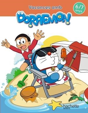 DORAEMON 6-7 ANYS VACANCES | 9788417586836