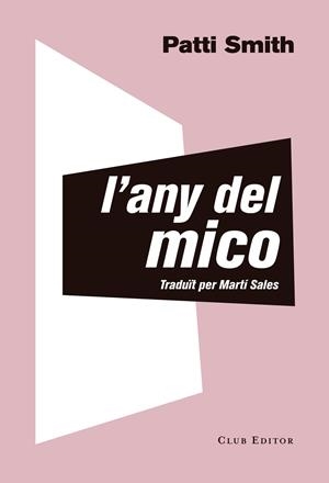 L'ANY DEL MICO | 9788473292535 | PATTI SMITH