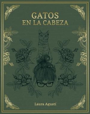GATOS EN LA CABEZA | 9788416890415 | LAURA AGUSTI
