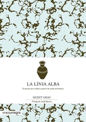 LA LINIA ALBA | 9788418022432 | MUDIT GRAU