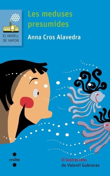 LES MEDUSES PRESUMIDES | 9788466139496 | ANNA CROS ALAVEDRA