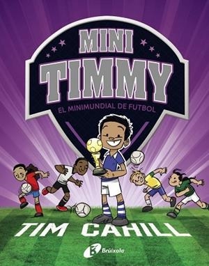 EL MINIMUNDIAL DE FUTBOL | 9788499063751 | TIM CAHILL