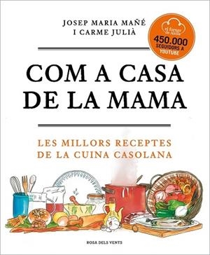 COM A CASA DE LA MAMA | 9788417909673 | JOSEP MARIA MAÑE / CARME JULIA