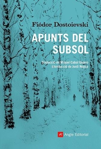 APUNTS DEL SUBSOL | 9788418197475 | FIODOR DOSTOIEVSKI
