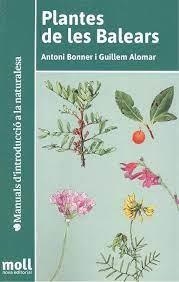 PLANTES DE LES BALEARS | 9788427361010 | ANTONI BONNER - GUILLEM ALOMAR