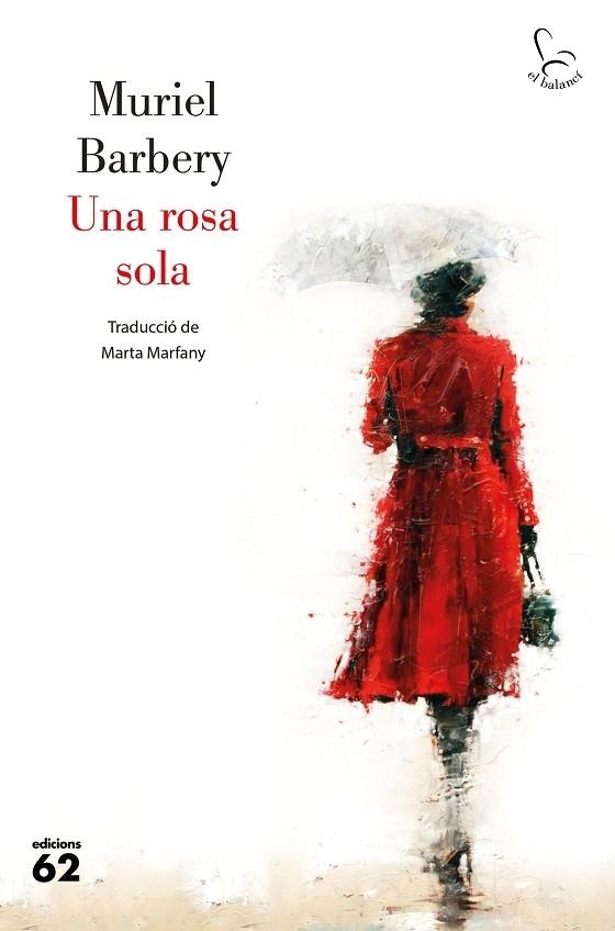 UNA ROSA SOLA | 9788429779394 | MURIEL BARBERY