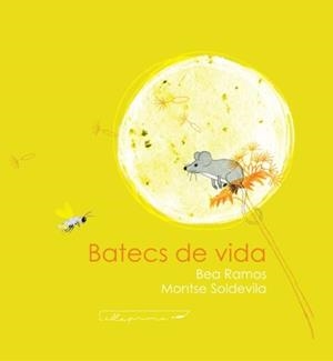 BATECS DE VIDA | 9788412241020 | BEA RAMOS / MONTSE SOLDEVILA