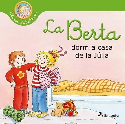 LA BERTA DORM A CASA DE LA JULIA | 9788418637025