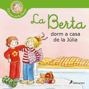 LA BERTA DORM A CASA DE LA JULIA | 9788418637025